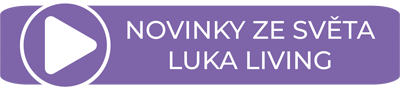 NOVINKY ZE SVĚTA LUKA LIVING